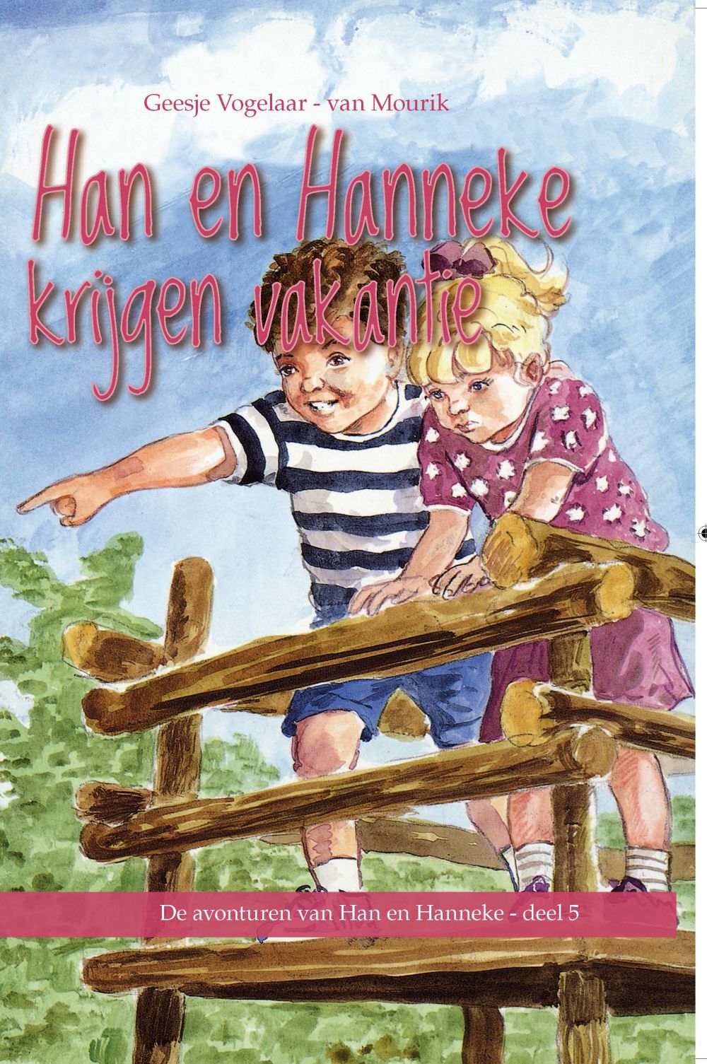 Han en Hanneke krijgen vakantie; E-Book